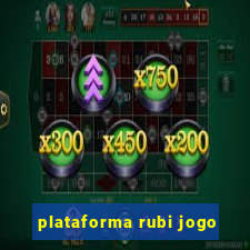 plataforma rubi jogo